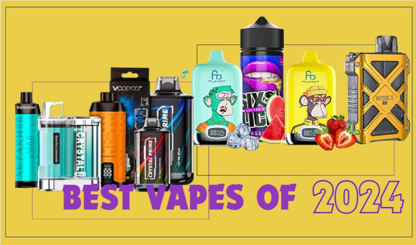 What Are The Best Vapes Of 2024 A List Of The Most Loved Vapes Of The Year