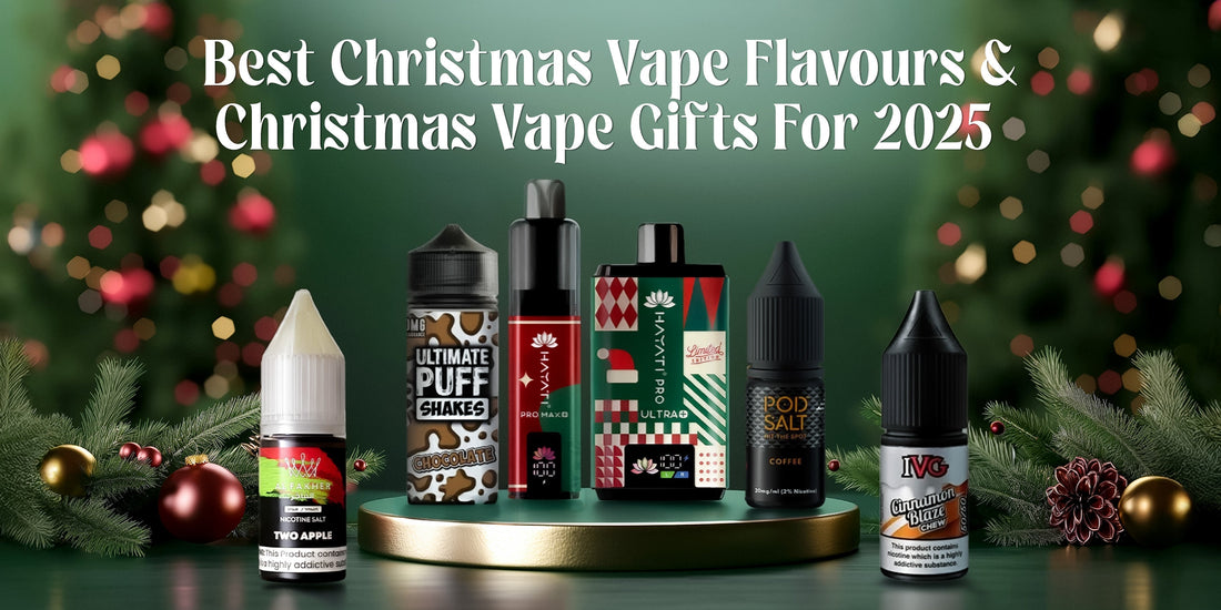 Best Christmas Vape Flavours & Christmas Vape Gifts for 2025 - Power Vape Shop