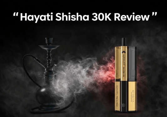 Hayati Shisha 30K Review (Hookah Style Pro Ultra Plus 30000): Worth It? - Power Vape Shop