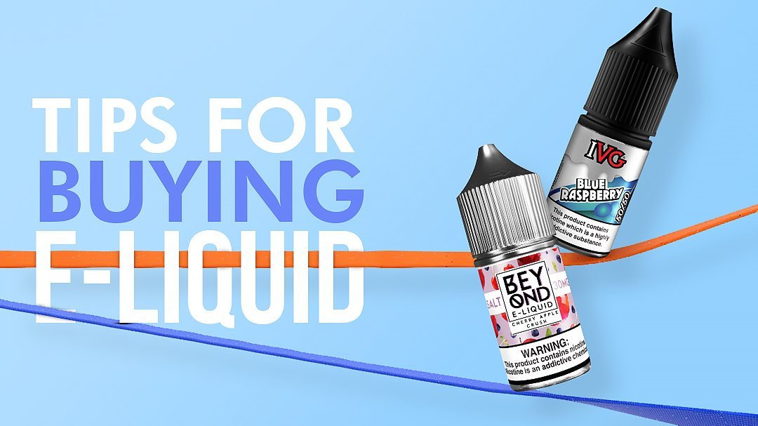 Smart Tips for Buying E-liquids Online in the UK - Power Vape Shop